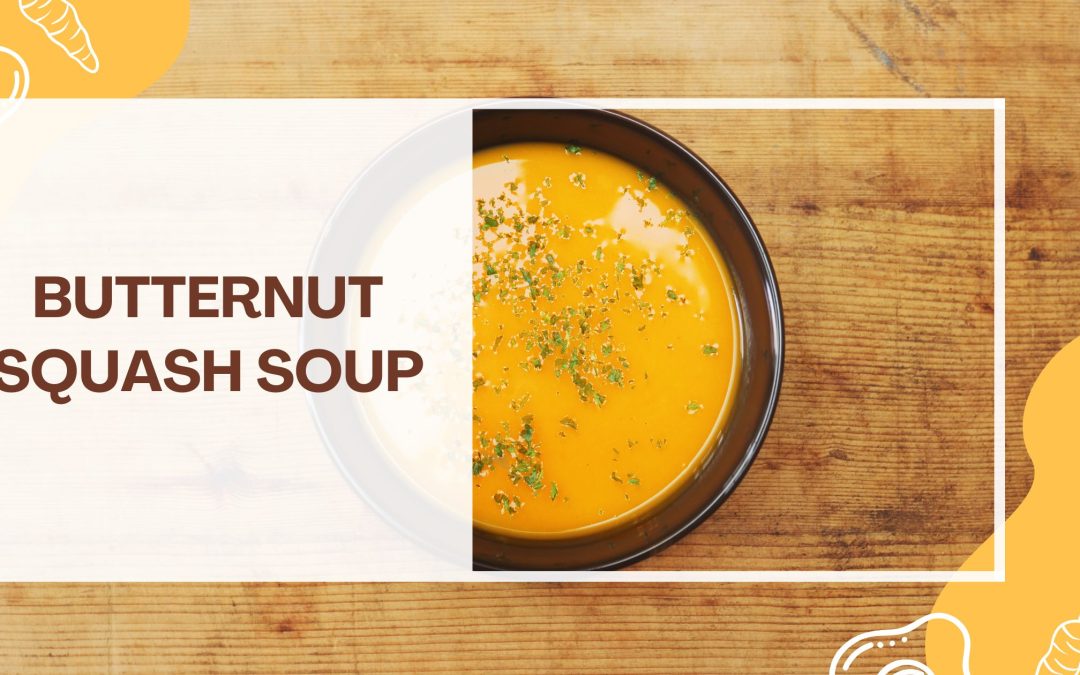 Butternut Squash Soup