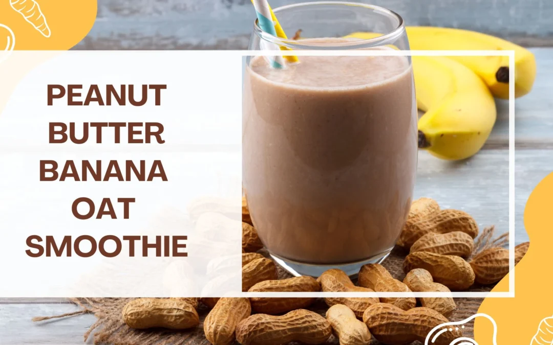 Peanut Butter Banana Oat Smoothie